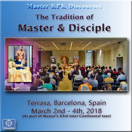 03Mar2018 - Part1 (The Tradition of Master & Disciple)