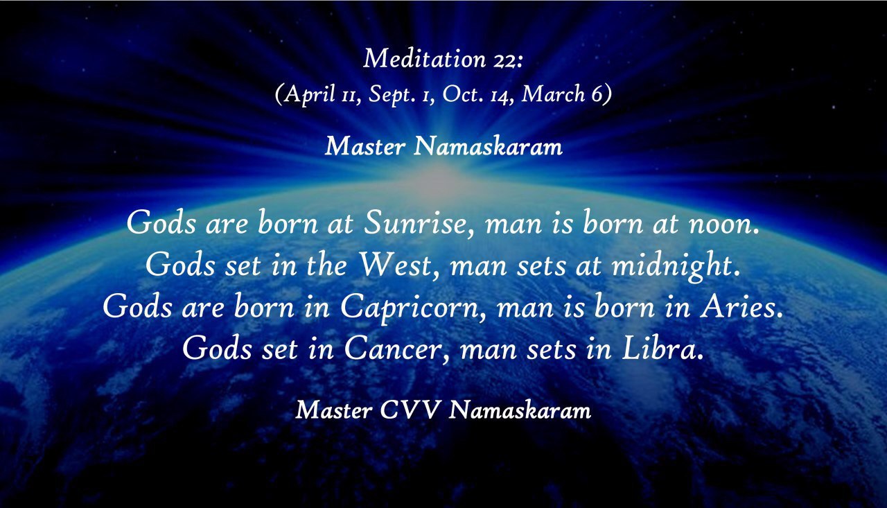 Meditation-22 (April 11, Sept. 1, Oct. 14, March 6) (Occult Meditations)