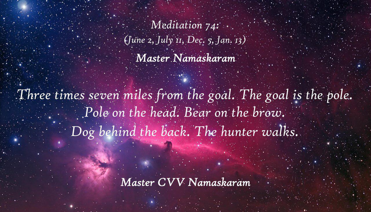 Meditation-74 (June 2, July 11, Dec. 5, Jan. 13) (Occult Meditations)