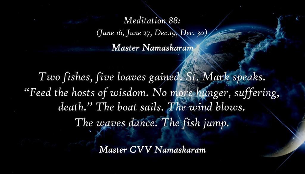 Meditation-88 (June 16, June 27, Dec. 19, Dec. 30) (Occult Meditations)